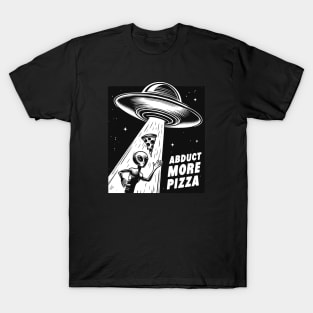 Aliens Abduct More Pizza For UFO Space Party T-Shirt